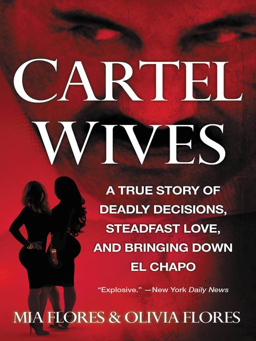 Title details for Cartel Wives by Mia Flores - Available